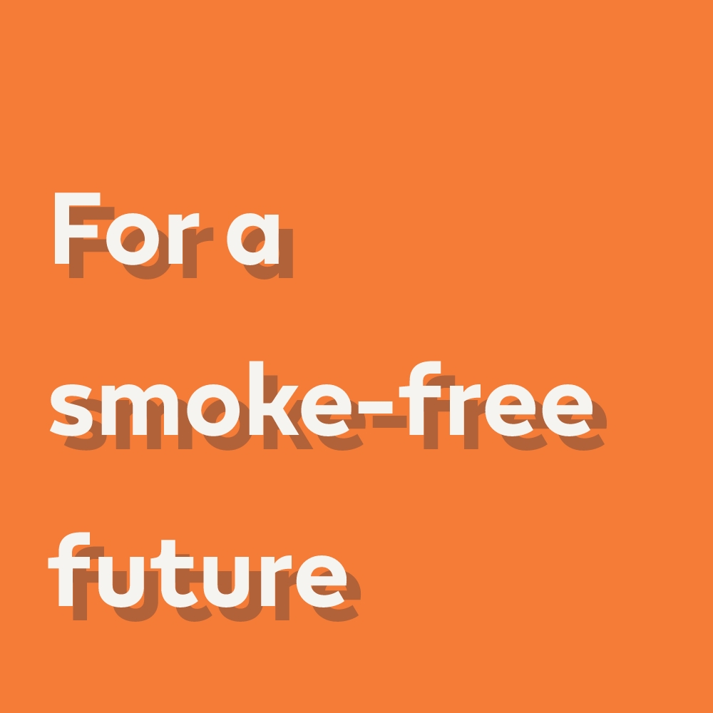 For a smoke-free future