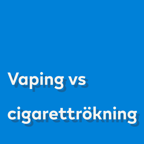 vaping vs cigarettrökning